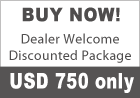 Dealer Welcome Discounted Package - USD 750 only